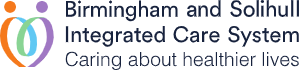 Birmingham and Solihull Integrated Care Systems
